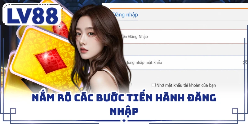 Nắm rõ các bước tiến hành đăng nhập